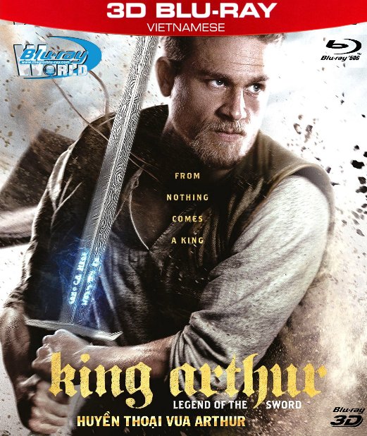 Z231. King Arthur Legend of the Sword 2017 - Huyền Thoại Vua Arthur: Thanh Gươm Trong Đá 3D50G (TRUE-HD 7.1 DOLBY ATMOS)